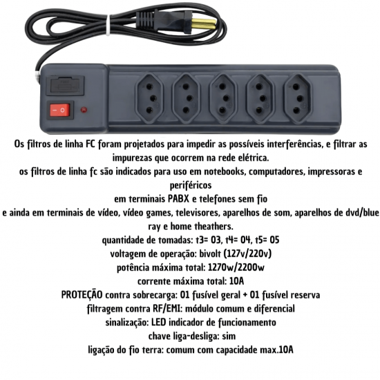 FILTRO DE LINHA RÉGUA DE TOMADAS 3 4 e 5 tomadas tripolar 10 Amperes