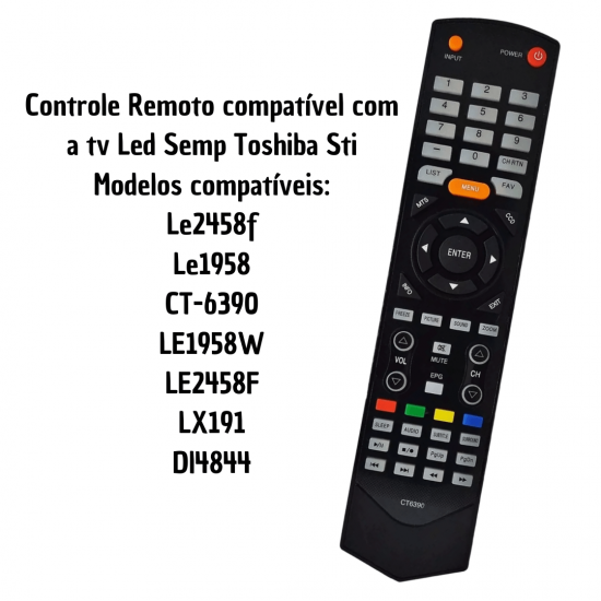 Controle compatível com Tv Led STI Semp Toshiba Ct-6390 Le1958w