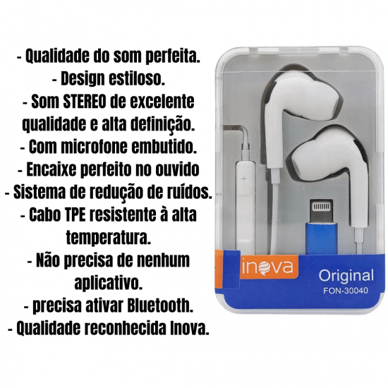 FON-30040 FONE DE OUVIDO, COM FIO, CONECTOR LIGHTNING, BRANCO, MARCA INOVA